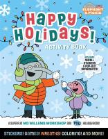 Elephant & Piggie: Happy Holidays!