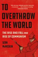 To Overthrow the World
